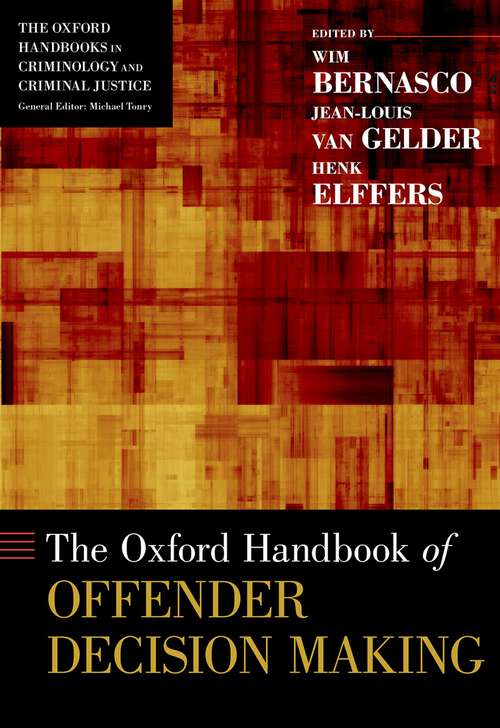 Book cover of The Oxford Handbook of Offender Decision Making (Oxford Handbooks)