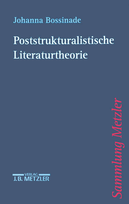 Book cover of Poststrukturalistische Literaturtheorie (1. Aufl. 2000) (Sammlung Metzler)