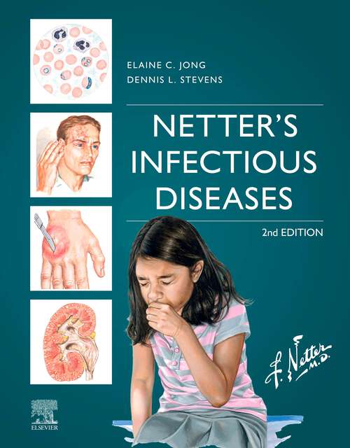 Book cover of Netter's Infectious Diseases - E-Book: Netter's Infectious Diseases - E-Book (2) (Netter Clinical Science)