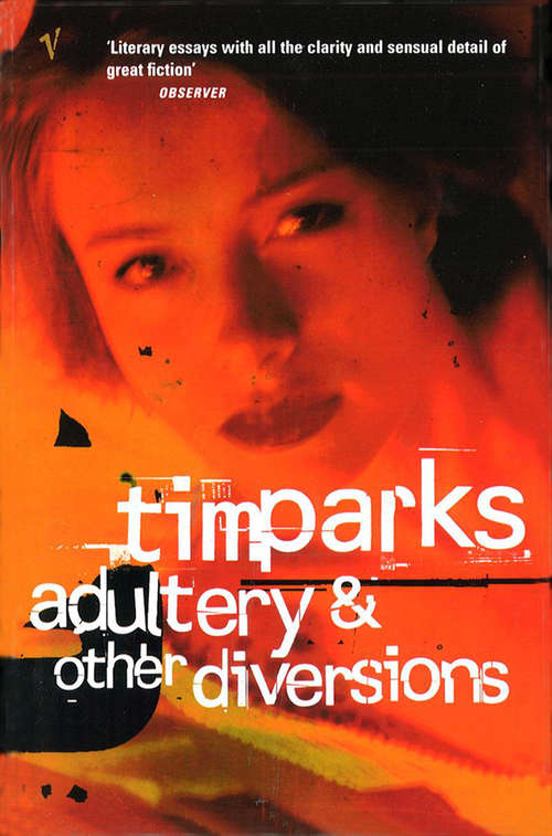 Book cover of Adultery And Other Diversions