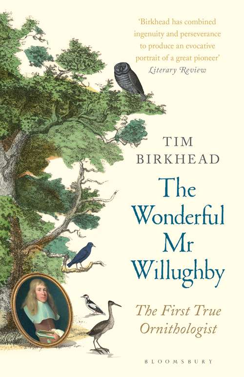 Book cover of The Wonderful Mr Willughby: The First True Ornithologist