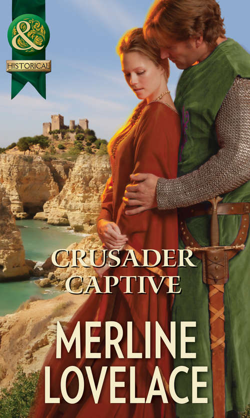 Book cover of Crusader Captive (ePub First edition) (Mills And Boon Historical Ser.)