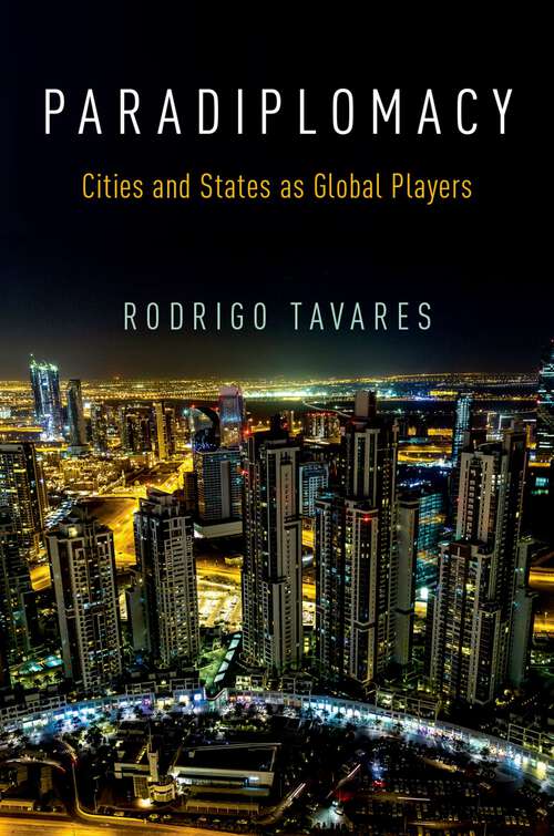 Book cover of PARADIPLOMACY C: Cities and States as Global Players