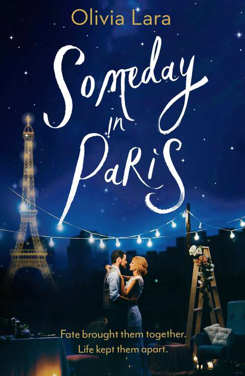 Book cover of Someday in Paris: the magical new love story for hopeless romantics