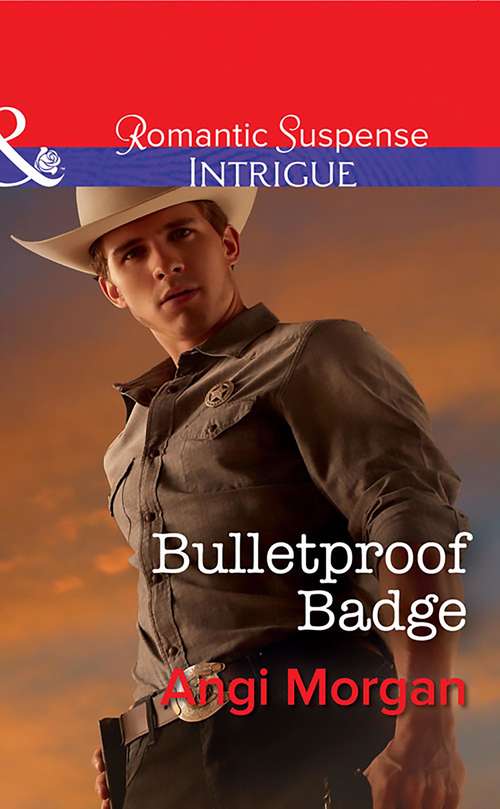 Book cover of Bulletproof Badge: Scene Of The Crime: Who Killed Shelly Sinclair? Bulletproof Badge Colorado Wildfire (ePub edition) (Texas Rangers: Elite Troop #1)