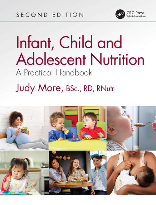 Book cover of Infant, Child and Adolescent Nutrition: A Practical Handbook (2)