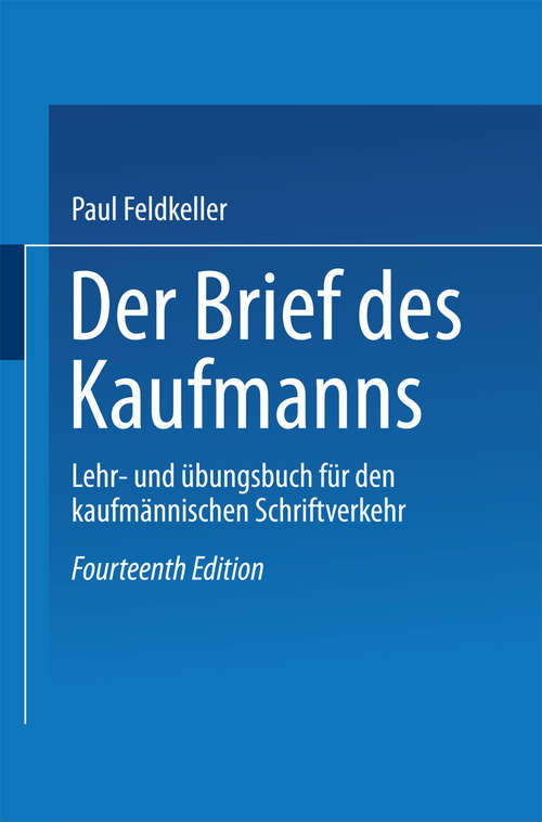 Book cover of Der Brief des Kaufmanns: Lehr- und Übungsbuch für den kaufmännischen Schriftverkehr (pdf) (14. Aufl. 1974)