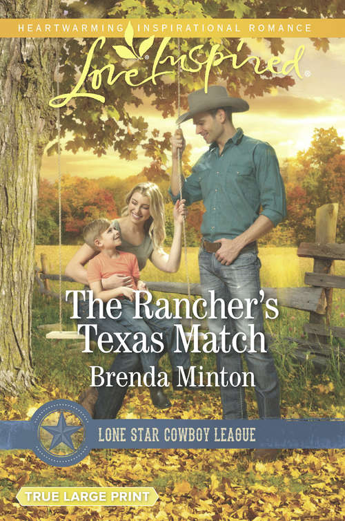 Book cover of The Rancher's Texas Match: The Rancher's Texas Match Loving Isaac A Temporary Courtship (ePub edition) (Lone Star Cowboy League: Boys Ranch #1)