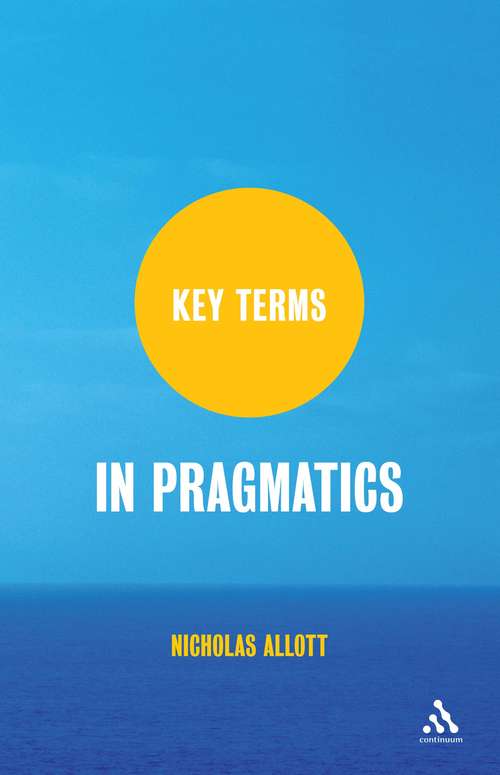 Book cover of Key Terms in Pragmatics (Key Terms)