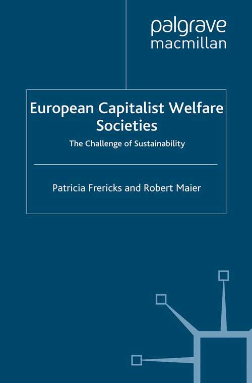 Book cover of European Capitalist Welfare Societies: The Challenge of Sustainability (2012)