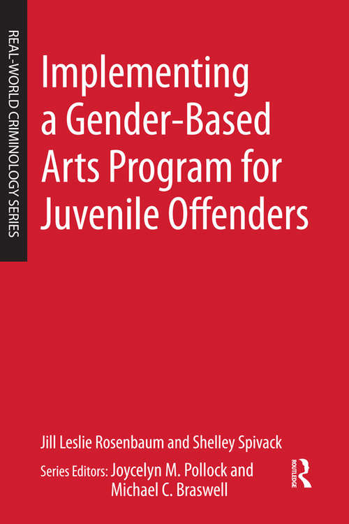 Book cover of Implementing a Gender-Based Arts Program for Juvenile Offenders