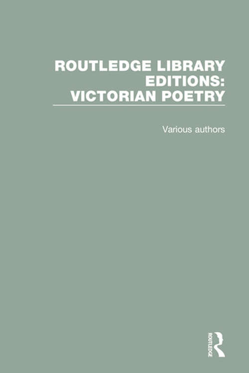 Book cover of Routledge Library Editions: Victorian Poetry (Routledge Library Editions: Victorian Poetry)