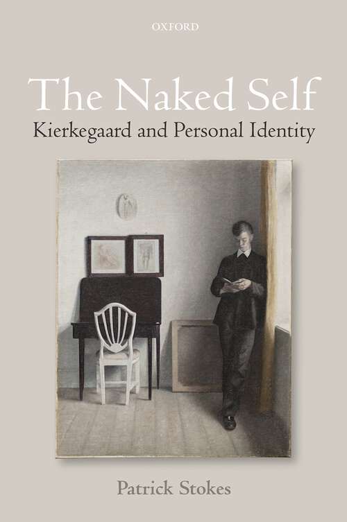 Book cover of The Naked Self: Kierkegaard and Personal Identity