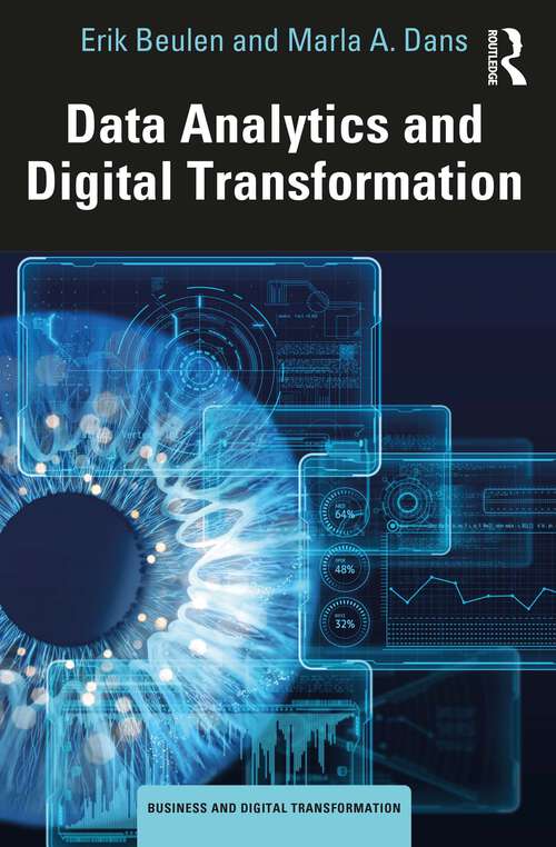 Book cover of Data Analytics and Digital Transformation (Business and Digital Transformation)