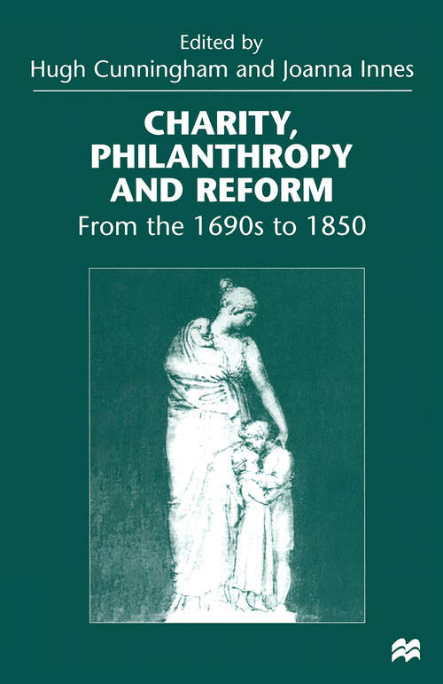 Book cover of Charity, Philanthropy and Reform: From the 1690s to 1850 (1st ed. 1998)