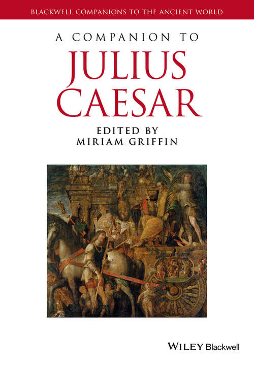 Book cover of A Companion to Julius Caesar (Blackwell Companions to the Ancient World)