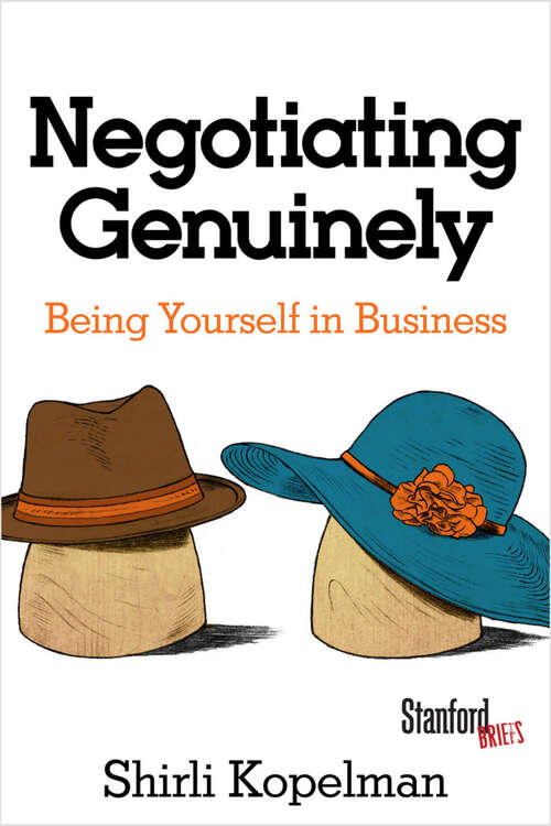 Book cover of Negotiating Genuinely: Being Yourself in Business