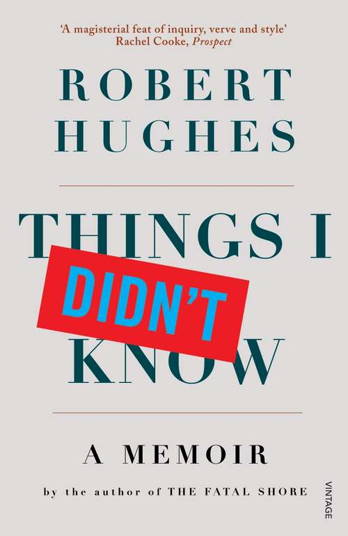 Book cover of Things I Didn't Know: A Memoir