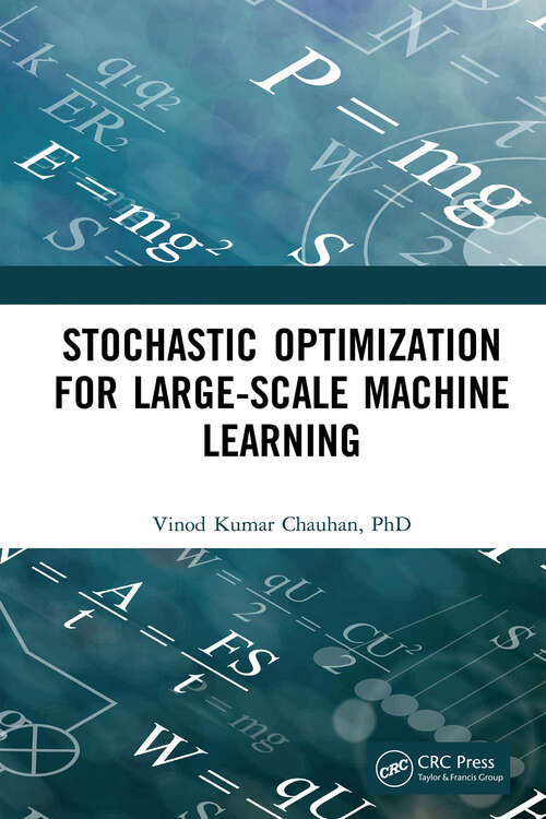 Book cover of Stochastic Optimization for Large-scale Machine Learning