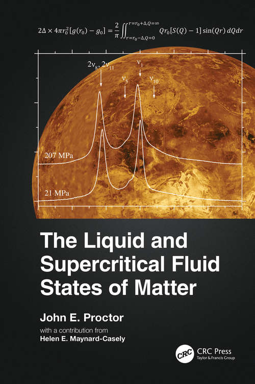 Book cover of The Liquid and Supercritical Fluid States of Matter