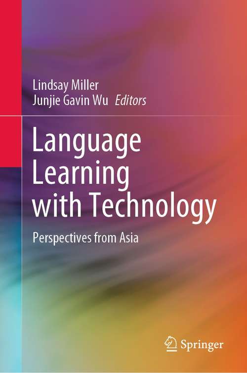 Book cover of Language Learning with Technology: Perspectives from Asia (1st ed. 2021)