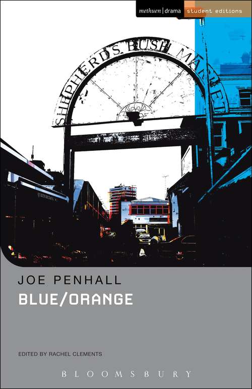 Book cover of Blue/Orange (Student Editions)