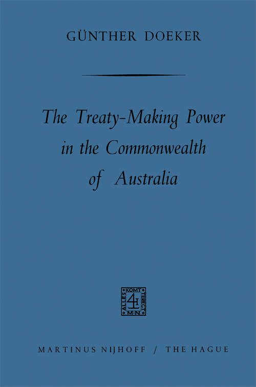 Book cover of The treaty-making power in the Commonwealth of Australia (1966)