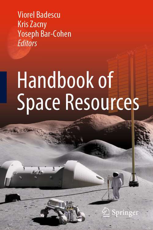 Book cover of Handbook of Space Resources (1st ed. 2023)