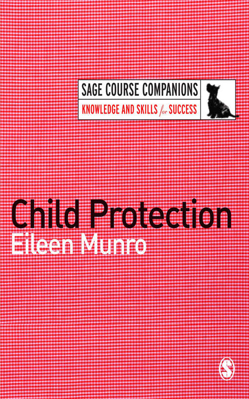 Book cover of Child Protection (2) (SAGE Course Companions series)