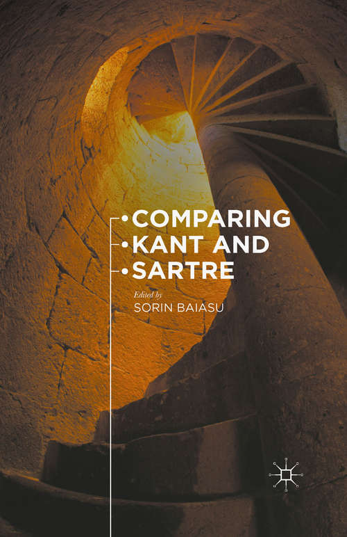 Book cover of Comparing Kant and Sartre (1st ed. 2015)