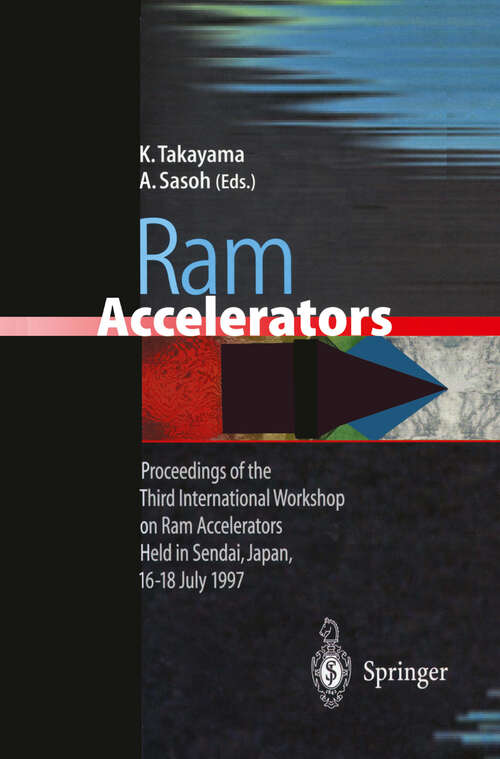 Book cover of Ram Accelerators: Proceedings of the Third International Workshop on Ram Accelerators Held in Sendai, Japan, 16–18 July 1997 (1998)
