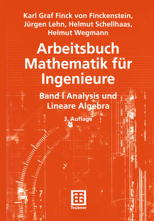 Book cover of Arbeitsbuch Mathematik für Ingenieure: Band I: Analysis und Lineare Algebra (3. Aufl. 2004)