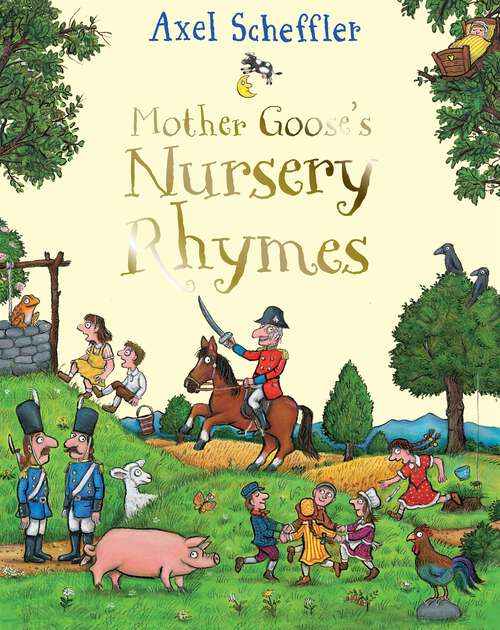 Book cover of Mother Goose's Nursery Rhymes: A First Treasury