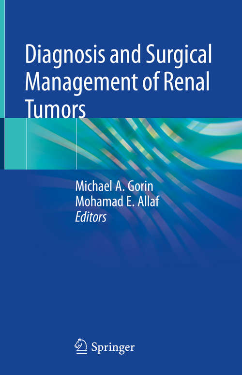 Book cover of Diagnosis and Surgical Management of Renal Tumors