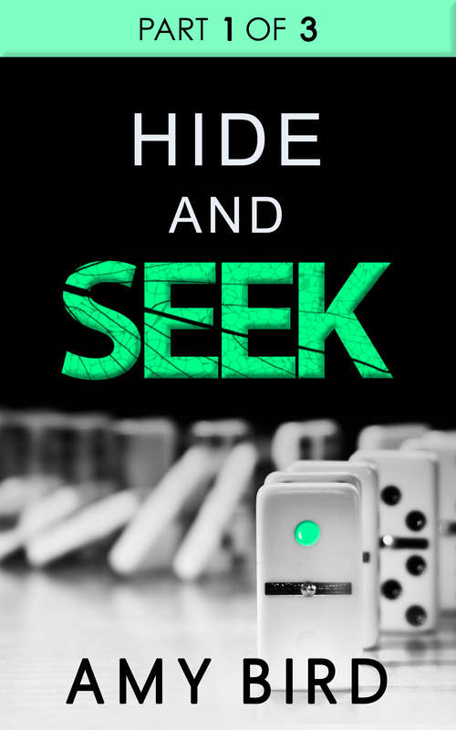 Book cover of Hide And Seek (Part 1) (ePub First edition)