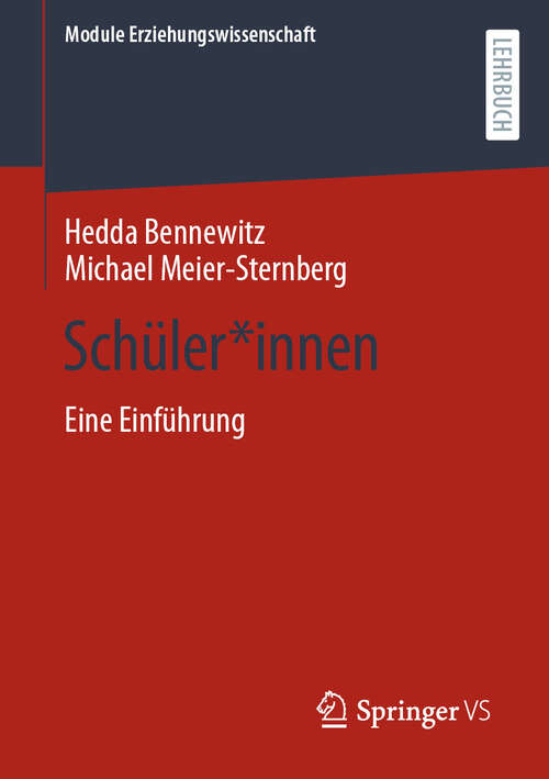 Book cover of Schüler*innen: Eine Einführung (2024) (Module Erziehungswissenschaft #3)