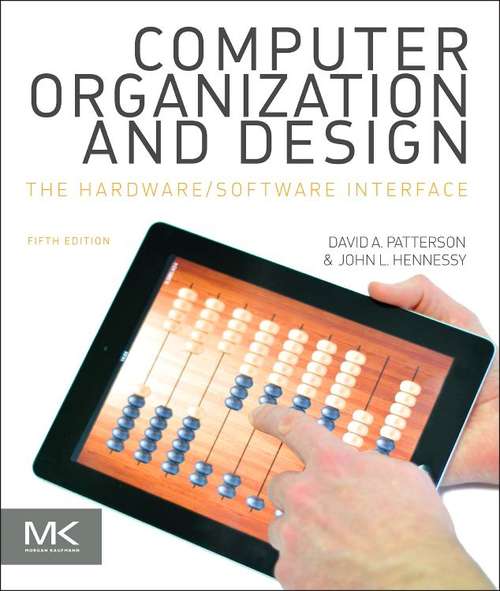 Book cover of Computer Organization and Design: The Hardware/Software Interface (Fifth Edition) (PDF)