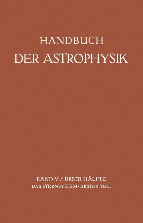 Book cover of Das Sternsystem: Erster Teil I (1932) (Handbuch der Astrophysik #5)