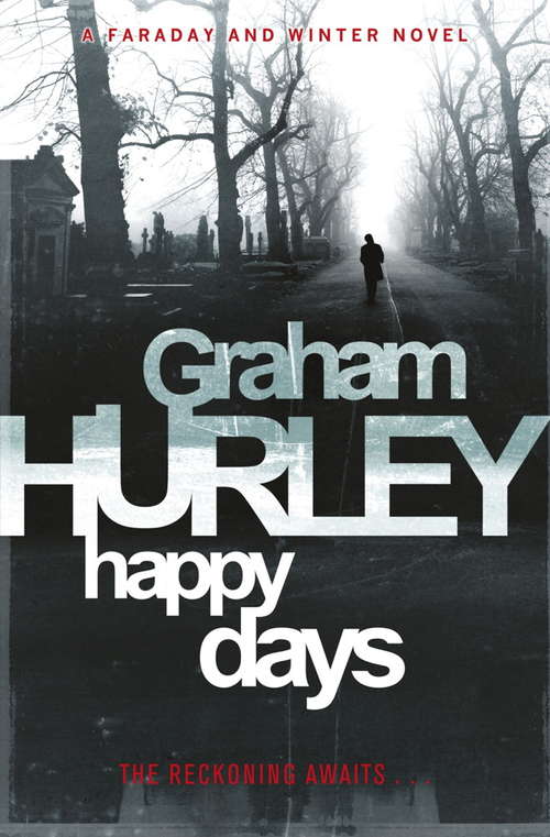 Book cover of Happy Days (Faraday and Winter #12)