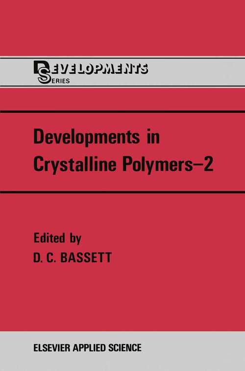 Book cover of Developments in Crystalline Polymers—2 (1988)
