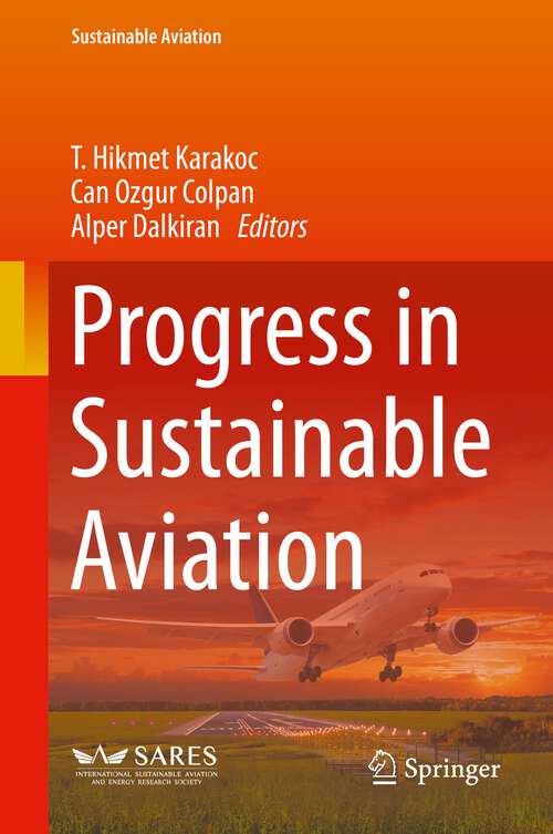 Book cover of Progress in Sustainable Aviation (1st ed. 2022) (Sustainable Aviation)