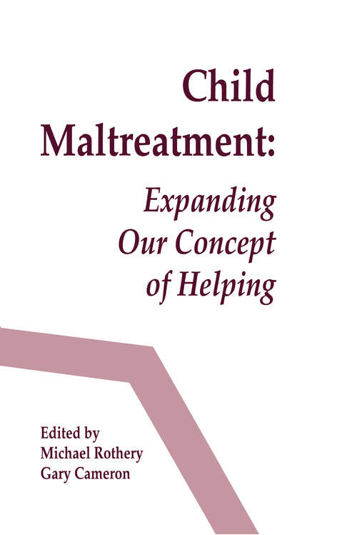 Book cover of Child Maltreatment: Expanding Our Concept of Helping