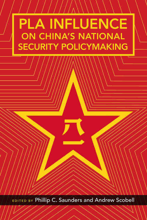 Book cover of PLA Influence on China's National Security Policymaking