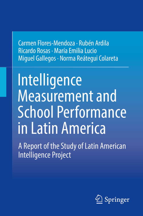 Book cover of Intelligence Measurement and School Performance in Latin America: A Report of the Study of Latin American Intelligence Project