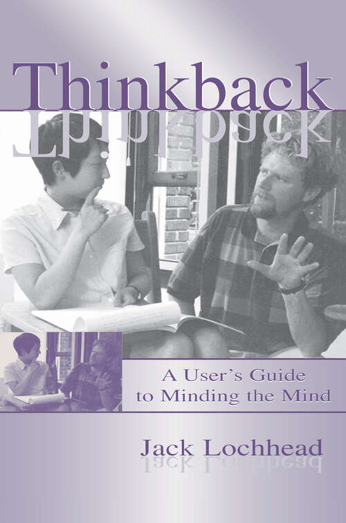 Book cover of Thinkback: A User's Guide to Minding the Mind