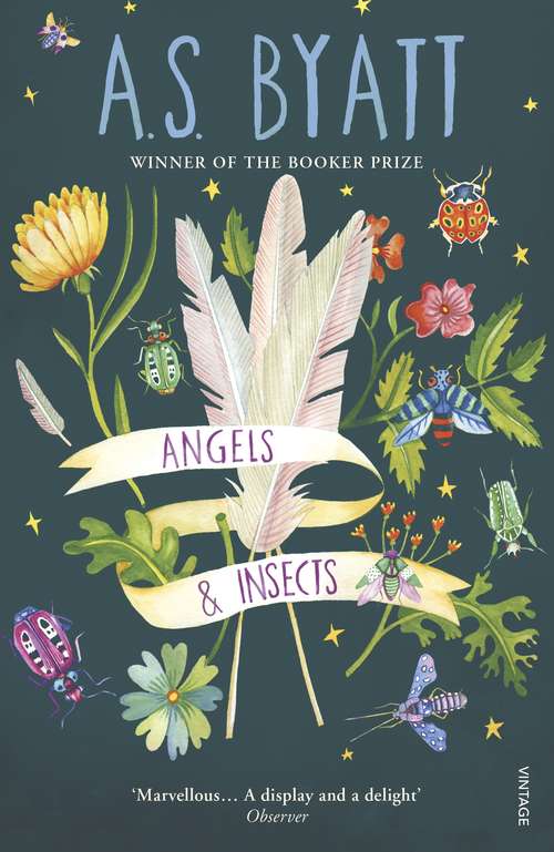 Book cover of Angels And Insects: Two Novellas (Vintage International Ser.: Vol. 318)