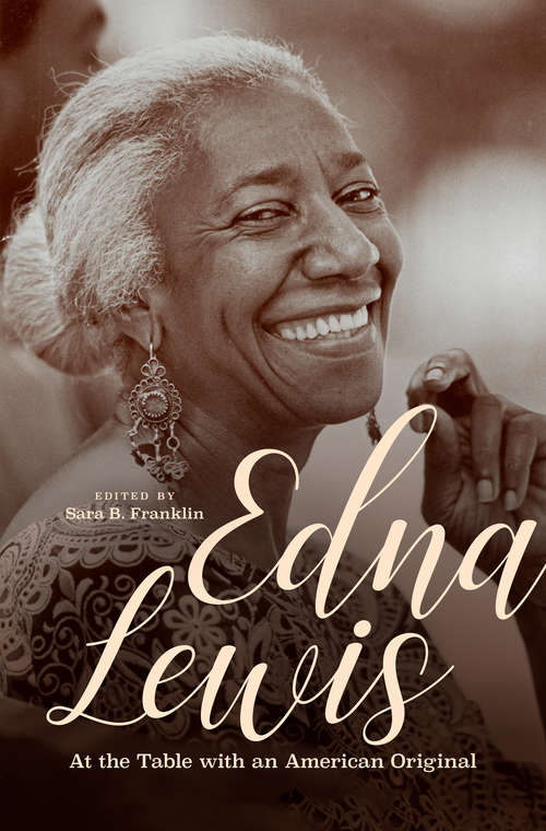 Book cover of Edna Lewis: At the Table with an American Original