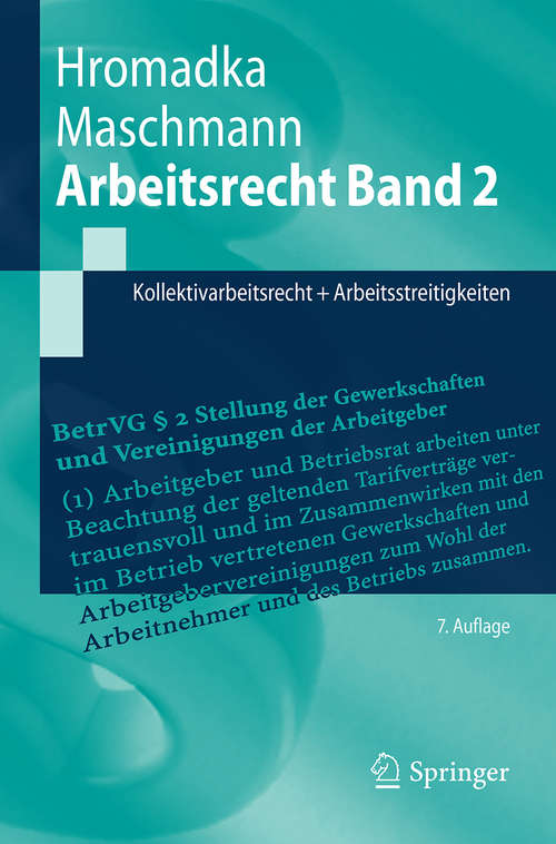 Book cover of Arbeitsrecht Band 2: Kollektivarbeitsrecht + Arbeitsstreitigkeiten (Springer-Lehrbuch)