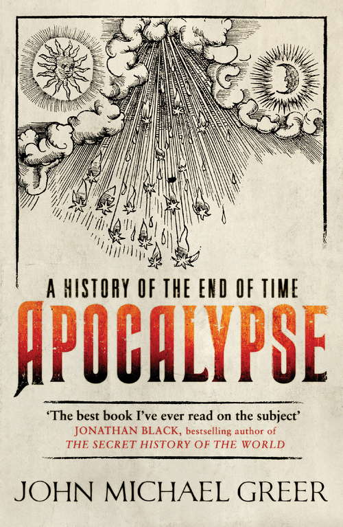 Book cover of Apocalypse: A History of the End of Time