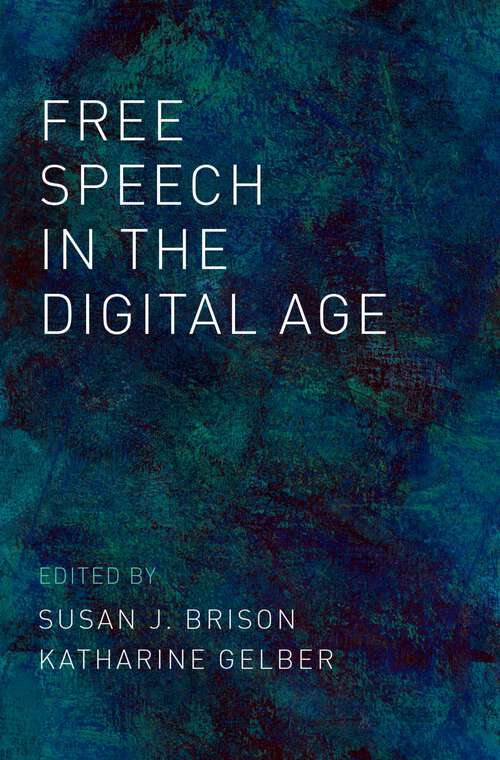 Book cover of Free Speech in the Digital Age